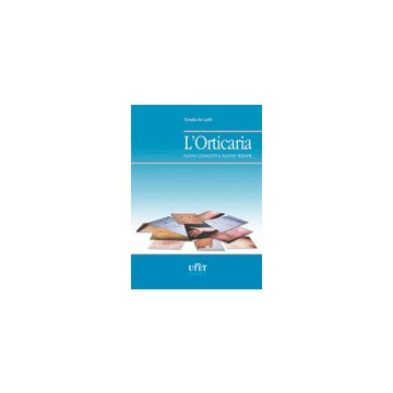 L'orticaria - Nuovi concetti e nuove terapie