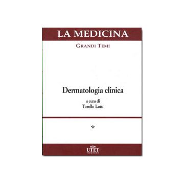 Dermatologia Clinica 2 voll. [Torello Lotti - Utet] 9788802074368