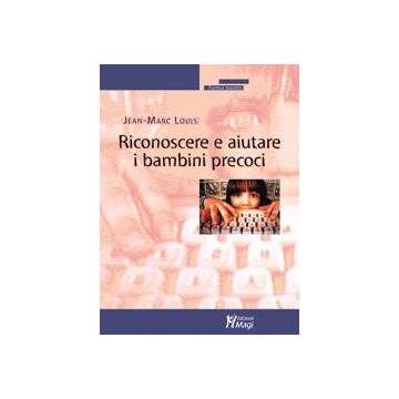 Riconoscere e aiutare i bambini precoci