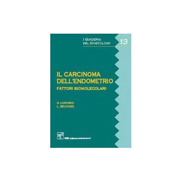 Il carcinoma dell'endometrio. Fattori biomolecolari