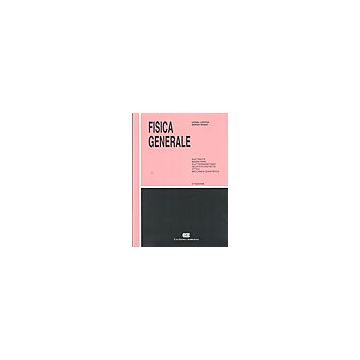 PROBLEMI DI FISICA GENERALE. Elettricità, magnetismo, elettrodinamica, ottica 2/ed.