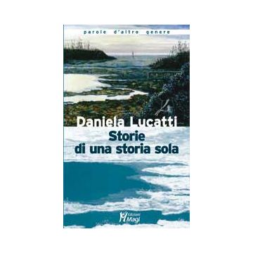 Storia di una storia sola