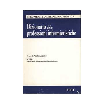 Dizionario delle professioni infermieristiche