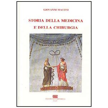 STORIA DELLA MEDICINA E DELLA CHIRURGIA