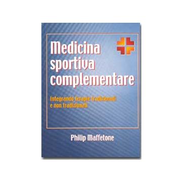 Medicina sportiva complementare - Integrando terapie tradizionali e non tradizionali