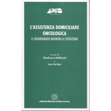 L'Assistenza Domiciliare Oncologica. Il volontariato incontra le istituzioni