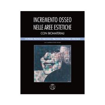 Incremento osseo nelle aree estetiche con biomateriali
