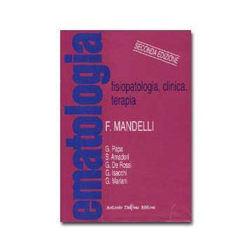 EMATOLOGIA  - Fisiopatologia, clinica, terapia 2/ed.