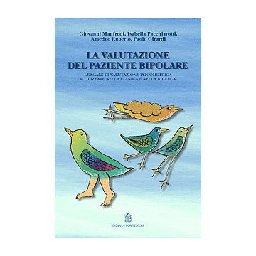 La valutazione del paziente bipolare - Le scale di valutazione psicometrica utilizzate nella clinica e nella ricerca