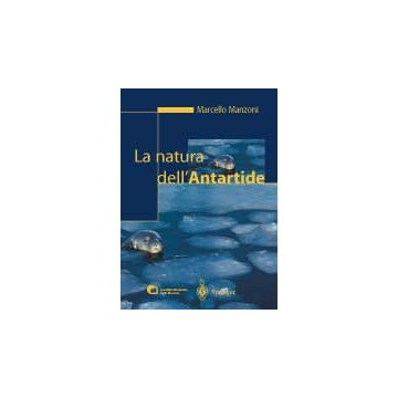 La natura dell’Antartide