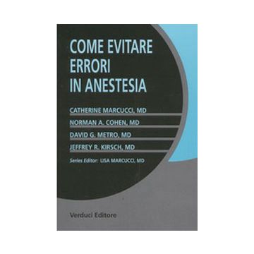Come Evitare Errori in Anestesia  [Marcucci - Verduci Editore]