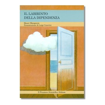 Il labirinto della dipendenza