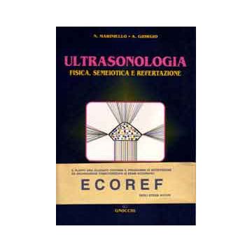 Ultrasonologia fisica, semeiotica e refertazione (con floppy disk)