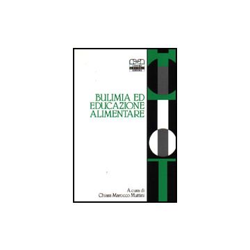 Bulimia ed Educazione alimentare