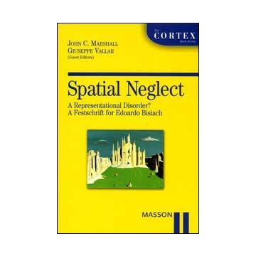 Spatial Neglect - The Cortex Book Series