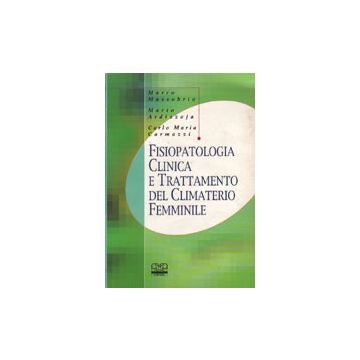 Fisiopatologia clinica e trattamento del climaterio femminile