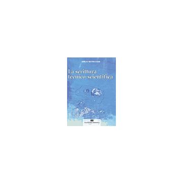 LA SCRITTURA TECNICO-SCIENTIFICA
