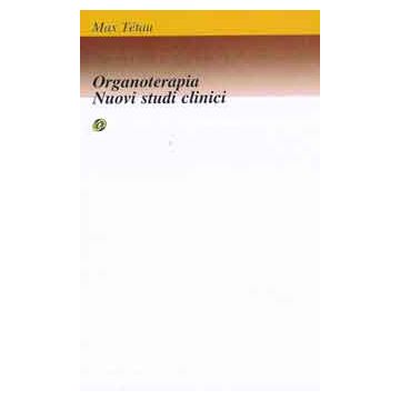 Organoterapia. Nuovi studi clinici