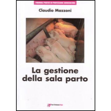 La gestione della sala parto (Suini)