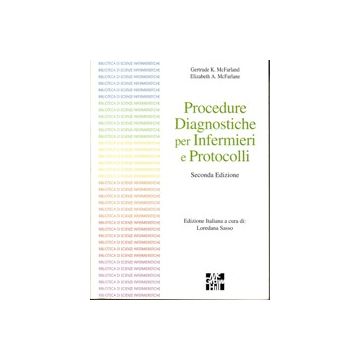 Procedure Diagnostiche per Infermieri e Protocolli 2/ed.