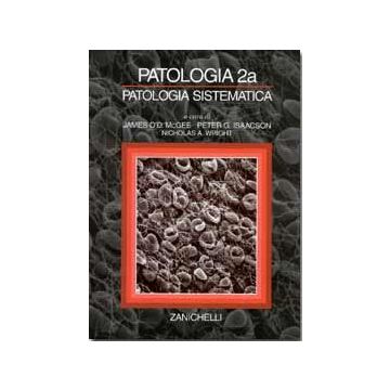 Patologia 2. A. Patologia sistematica