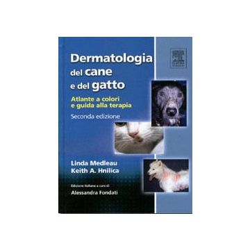 Dermatologia del cane e del gatto - Atlante a colori e guida alla terapia