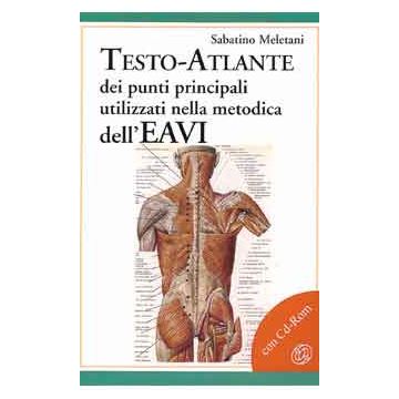 Testo-Atlante dei punti principali utilizzati nella metodica dell'EAVI + CD ROM