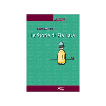 LE STORIE DI ZIA LARA (dislessia)