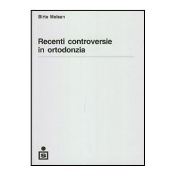 Recenti controversie in ortodonzia