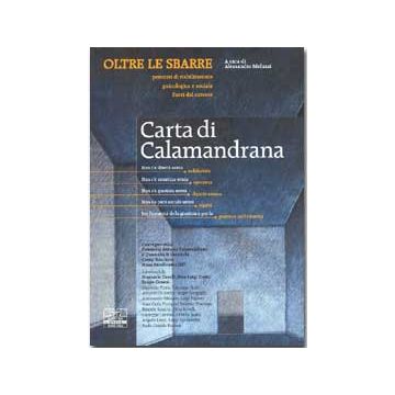 La carta di Calamandrana. Oltre le sbarre. Percorsi di riabilitazione psicologica e sociale fuori dal carcere