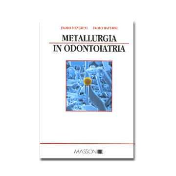 Metallurgia in odontoiatria