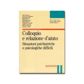 Colloquio e relazione d' aiuto - Situazioni psichiatriche o psicologiche difficili (POD)