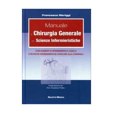 Manuale di CHIRURGIA GENERALE per Scienze Infermieristiche