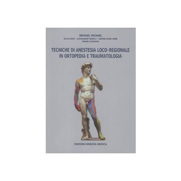 Tecniche di Anestesia Loco-Regionale in Ortopedia e Traumatologia