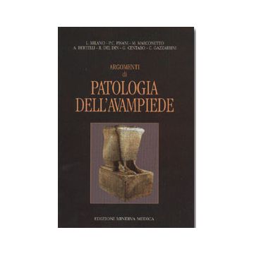 Argomenti di Patologia dell'Avampiede [Milano; Pisani - Minerva Medica]