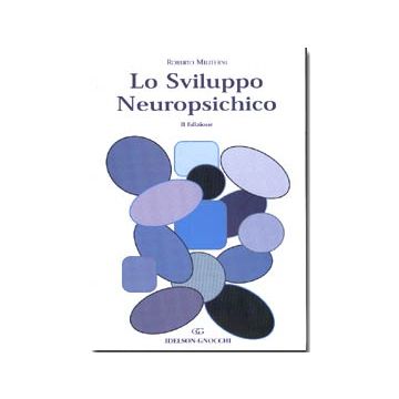 Lo Sviluppo Neuropsichico 2/ed. [Militerni - Idelson Gnocchi] (V.E)