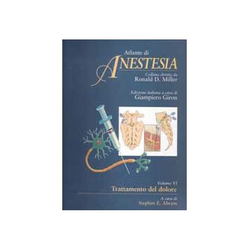 Atlante di Anestesia 6 - Trattamento del Dolore