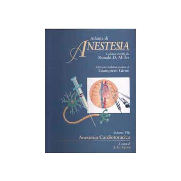 Atlante di Anestesia 8 - Anestesia cardiotoracica