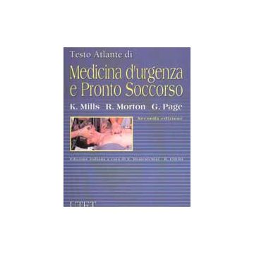 Testo atlante di medicina d' urgenza e pronto soccorso 2/ed.
