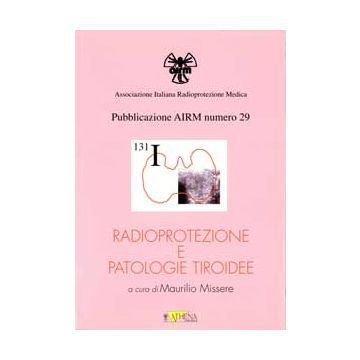 Radioprotezione e patologie tiroidee