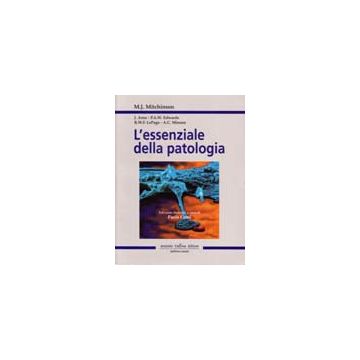 L'ESSENZIALE DELLA PATOLOGIA
