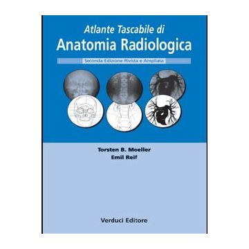 Atlante Tascabile di ANATOMIA RADIOLOGICA 2/ed. [Moeller - Verduci Editore]