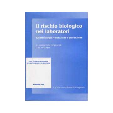 Il rischio biologico nei laboratori