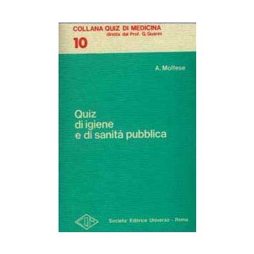 QUIZ DI IGIENE E SANITA' PUBBLICA