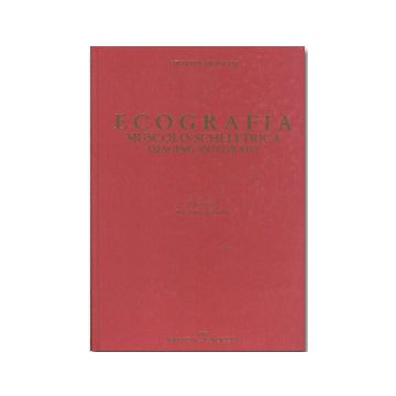 Ecografia muscolo scheletrica. Imaging integrato (V.E)