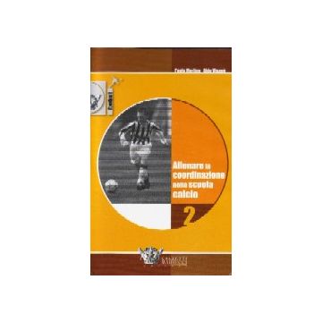 Allenare la coordinazione nella scuola calcio 2 - Dvd