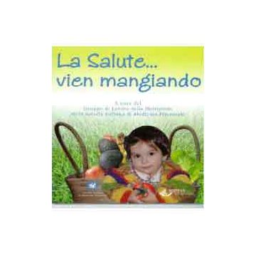 La salute vien mangiando