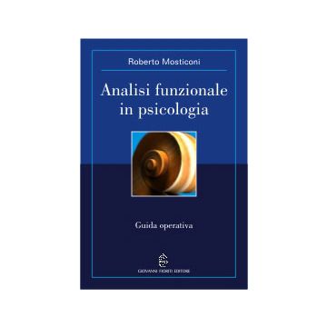 Analisi funzionale in psicologia. Guida operativa