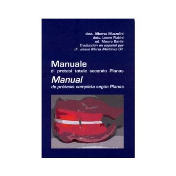 Manuale di Protesi Totale secondo Planas (Manual de protesis completa segun Planas)