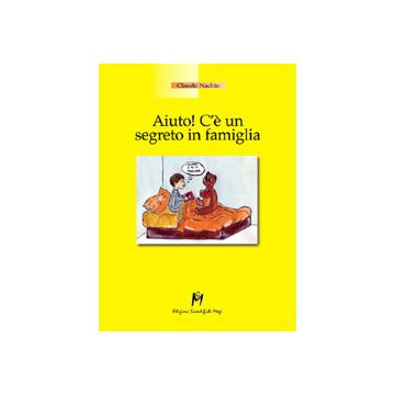 Aiuto! C'è un segreto in famiglia